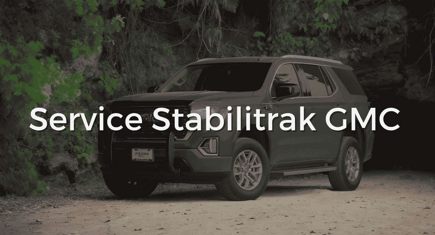 service stabilitrak gmc